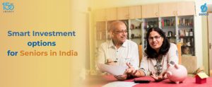 Smart Investment Choices for Senior Citizens in India